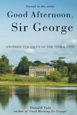 Good Afternoon, Sir George