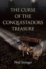 Curse of the Conquistadors Treasure af Neal Stringer