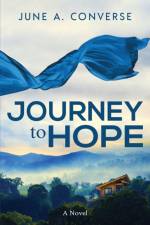 Journey to Hope af June a Converse