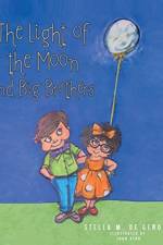 Light of the Moon and Big Brothers af Stella M De Genova