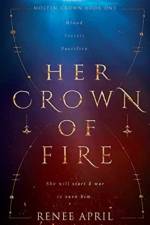 Her Crown of Fire af Renee April