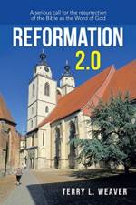 Reformation 2.0 af Terry L Weaver