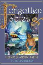Forgotten Fables af F M Barrera
