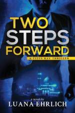 Two Steps Forward af Luana Ehrlich