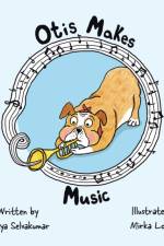 Otis Makes Music af Canya Selvakumar