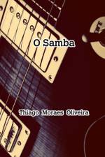 O Nosso Samba af Thiago Moraes Oliveira