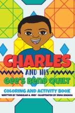 Charles and His Gee's Bend Quilt Coloring and Activity Book af Tangular Irby