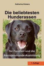 Die beliebtesten Hunderassen af Katharina Küsters
