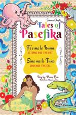 Tales of Pasefika - Octopus and the Rat, Sina and the Eel af Vaoese Kava