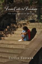 From Exile to Freedom af Toomer Lizzie Toomer