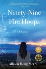 Ninety-Nine Fire Hoops af Allison Hong Merrill