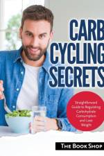 Carb Cycling Secrets