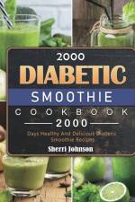 2000 Diabetic Smoothie Cookbook af Sherri Johnson