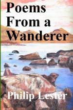 Poems From a Wanderer af Lester Philip Lester