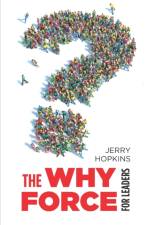 Why Force for Leaders af Jerry Hopkins