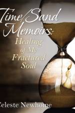 Time/Sand Memoirs af Celeste Newhome