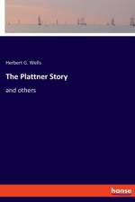 Plattner Story af Herbert G Wells