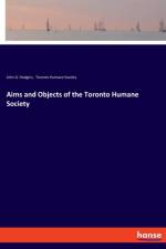 Aims and Objects of the Toronto Humane Society af Toronto Humane Society