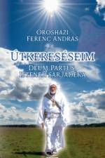 Utkereseseim af Oroshazi Ferenc Andras