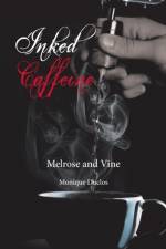 Inked Caffeine af Duclos Monique Duclos