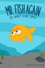 Mr. Fish Again af Nancy Claire Smith