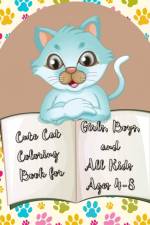 Cute Cat Coloring Book for Girls, Boys, and All Kids Ages 4-8; Cat Coloring Book For Kids Simple and Fun Designs af Gratitude Power of Gratitude