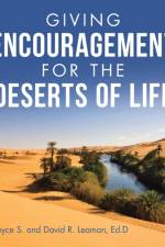 Giving Encouragement for the Deserts of Life