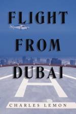 Flight from Dubai af Lemon Charles Lemon