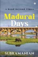 Madurai Days af Subramanian