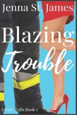 Blazing Trouble af Jenna St James