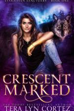 Crescent Marked af Tera Lyn Cortez