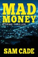 Mad Money af Sam Cade