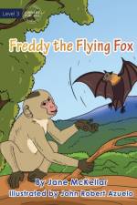 Freddy The Flying Fox af McKellar Jane McKellar