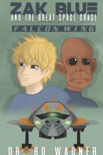 Zak Blue and the Great Space Chase af Wagner Bo Wagner