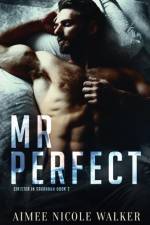 Mr. Perfect (Sinister in Savannah Book 2) af Walker Aimee Nicole Walker