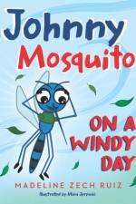 Johnny Mosquito on a Windy Day af Madeline Zech Ruiz