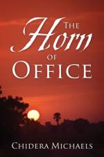 Horn of Office af Michaels Chidera Michaels