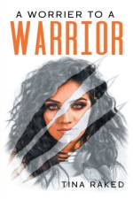 Worrier to a Warrior af Raked Tina Raked
