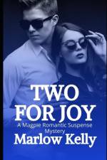 Two For Joy af Kelly Marlow Kelly