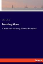 Traveling Alone af Lilian Leland
