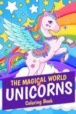 The Magical World of Unicorns Coloring Book af Kpublishing