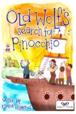Old Wolf's Search for Pinocchio af Villarroel Eliana Villarroel