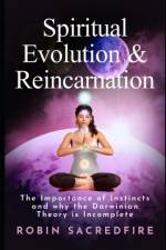 Spiritual Evolution and Reincarnation af Robin Sacredfire
