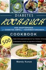 Diabetes Kochbuch 2021 af Kunze Mandy Kunze