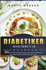 Diabetiker-Kochbuch 2021 af Werner Mandy Werner
