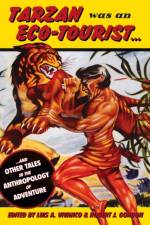 Tarzan Was an Eco-tourist