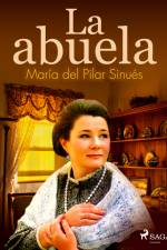 La abuela af María del Pilar Sinués