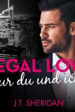 Legal Love - Nur du und ich af J.T. Sheridan