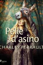 Pelle d'asino af Charles Perrault