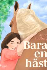 Bara en häst af Anna Rudberg